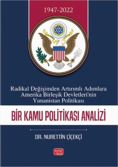 Cover Radikal Degisimden Artirimli Adimlara Amerika Birlesik Devletlerinin Yunanistan Politikasi
