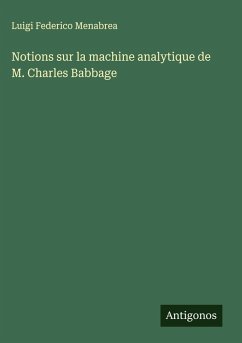 Notions sur la machine analytique de M. Charles Babbage Cover Notions sur la machine analytique de M. Charles Babbage