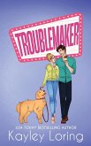 Troublemaker