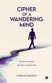 Cipher of a Wandering Mind