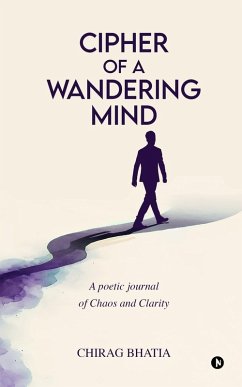 Cipher of a Wandering Mind - Chirag Bhatia