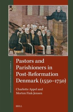 Cover Pastors and Parishioners in Post-Reformation Denmark (1550-1750)