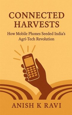 Connected Harvests - Anish K Ravi