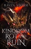 Kingdom of Rot & Ruin Kingdom of Rot & Ruin