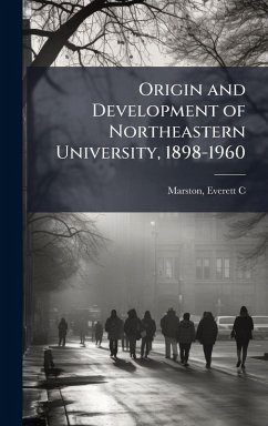 Cover Origin and Development of Northeastern University, 1898-1960