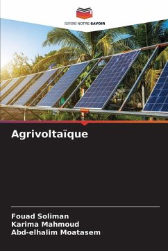 Agrivoltaïque - Soliman, Fouad;Mahmoud, Karima;Moatasem, Abd-elhalim Agrivoltaïque - Soliman, Fouad;Mahmoud, Karima;Moatasem, Abd-elhalim