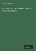 Istruzioni provvisorie pel Ricovero di mendicità di Torino