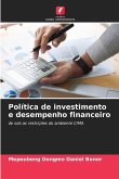 Política de investimento e desempenho financeiro