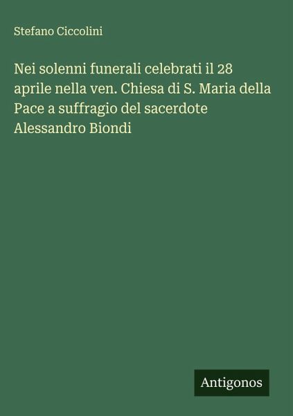 Nei solenni funerali celebrati il 28 aprile nella ven. Chiesa di S. Maria della Pace a suffragio del sacerdote Alessandro Biondi