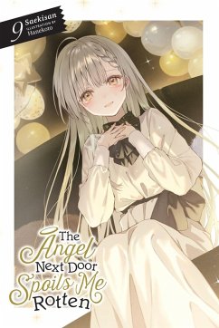 Cover The Angel Next Door Spoils Me Rotten, Vol. 9 (Light Novel)