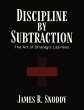 Discipline by Subtraction - Bild 1