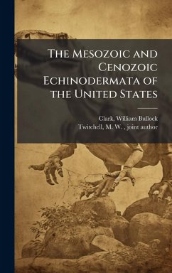 Cover The Mesozoic and Cenozoic Echinodermata of the United States