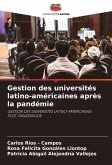 Gestion des universités latino-américaines après la pandémie Gestion des universités latino-américaines après la pandémie