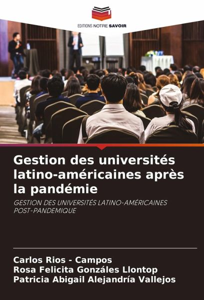 Gestion des universités latino-américaines après la pandémie Gestion des universités latino-américaines après la pandémie