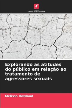 Cover Explorando as atitudes do público em relação ao tratamento de agressores sexuais