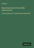 Regolamento pel servizio della manutenzione