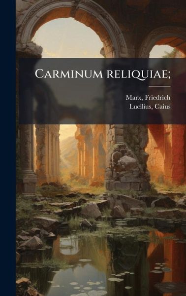 Carminum reliquiae;