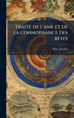 Cover TraitÃ(c) de l'ame et de la connoissance des bÃates