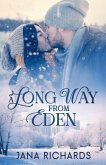 A Long Way From Eden