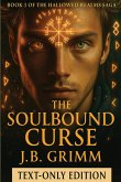 The Soulbound Curse - Text Only Edition
