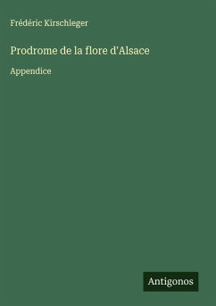 Prodrome de la flore d'Alsace - Kirschleger, Frédéric