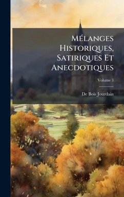 Cover MÃ(c)langes Historiques, Satiriques Et Anecdotiques