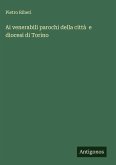 Ai venerabili parochi della città e diocesi di Torino
