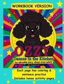 Ozzy Dances in the Kitchen - Workbook Version Ozzy Dances in the Kitchen - Workbook Version