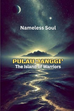 Pulau Janggi' - The Island of Warriors - Soul, Nameless