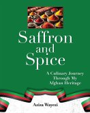 Saffron and Spice Saffron and Spice