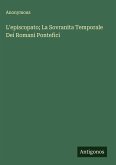 L'episcopato; La Sovranita Temporale Dei Romani Pontefici