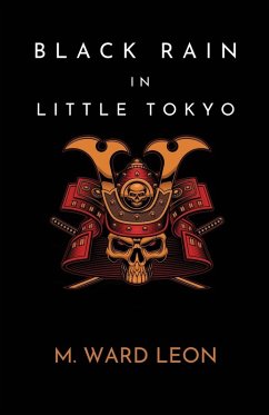 Black Rain In Little Tokyo - Leon, M Ward