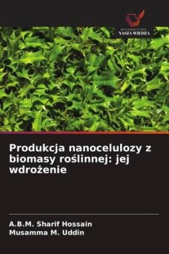 Cover Produkcja nanocelulozy z biomasy ro¿linnej: jej wdro¿enie