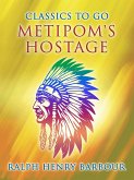Metipom's Hostage (eBook, ePUB)