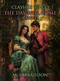 The Day Will Come A Novel (eBook, ePUB)
