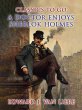 A Doctor Enjoys Sherlok Holmes (eBook,... - Bild 1