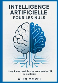 Intelligence Artificielle pour les Nuls (eBook, ePUB)