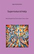 Supernatural Help (eBook, ePUB) - Bild 1