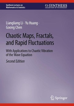 Chaotic Maps, Fractals, and Rapid Fluctuations (eBook, PDF) - Li, Liangliang; Huang, Yu; Chen, Goong