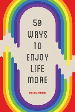Cover 50 Ways to Enjoy Life More (eBook, ePUB)