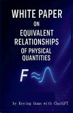 WHITE PAPER ON EQUIVALENT RELATIONSHIPS OF PHYSICAL QUANTITIES (eBook, ePUB)