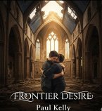 Frontier Desire (eBook, ePUB)