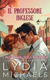 Il Professore Inglese (I McCullough della Montagna, #4) (eBook, ePUB)