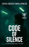 Code of Silence: A Whistleblower Thriller (THE SILENCED ORDER, #1) (eBook, ePUB)