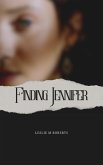 Finding Jennifer (eBook, ePUB)