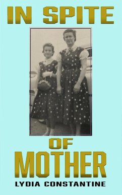 Cover In Spite of Mother (Out of Mother's Shadow, #2) (eBook, ePUB)