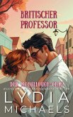 Britischer Professor (Der McCullough-Clan, #4) (eBook, ePUB) Britischer Professor (Der McCullough-Clan, #4) (eBook, ePUB)
