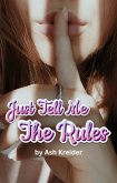 Just Tell Me The Rules (eBook, ePUB) Just Tell Me The Rules (eBook, ePUB)