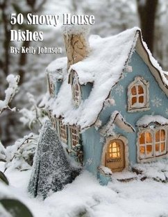 Cover 50 Snowy House Dishes (eBook, ePUB)