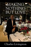 Making Nothing but Love (eBook, ePUB)